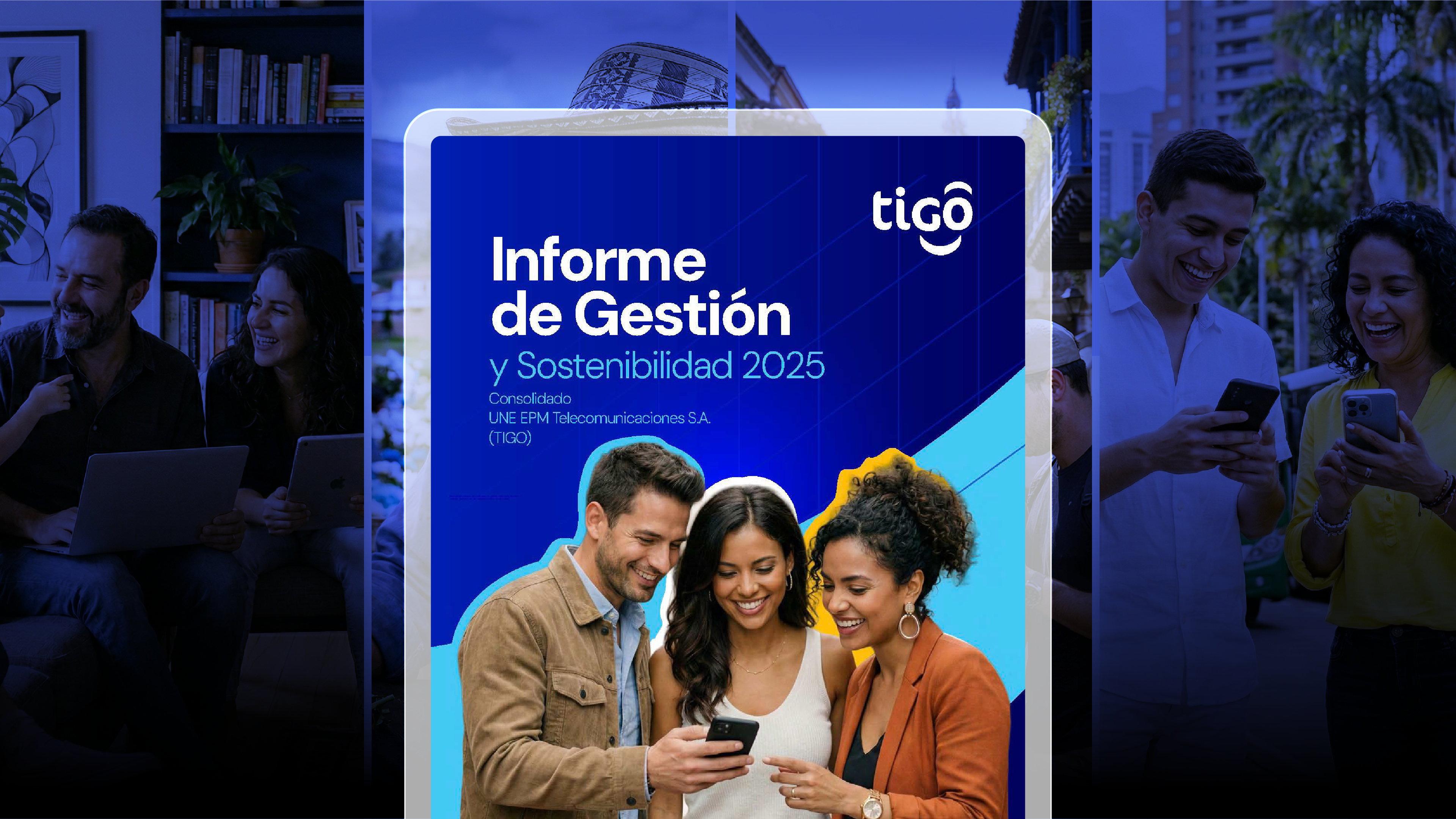 Pieza 01 del Informe de Gestión y Sostenibilidad 2025 para Tigo